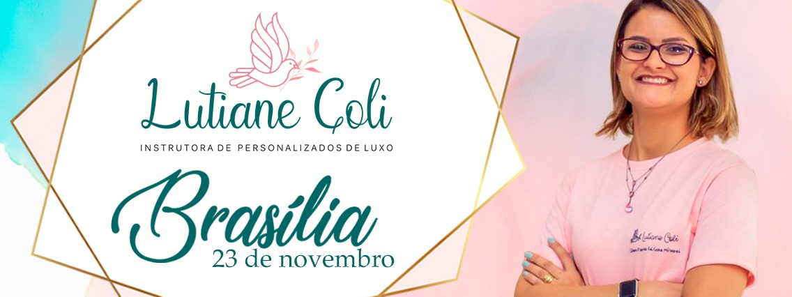 Brasília - Curso Personalizados de Luxo 23/11/19